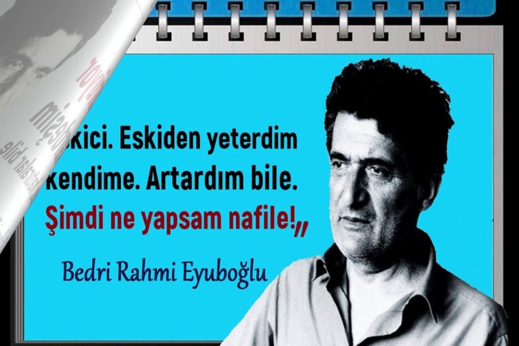 Bedri Rahmi Eyüboğlu Sözleri