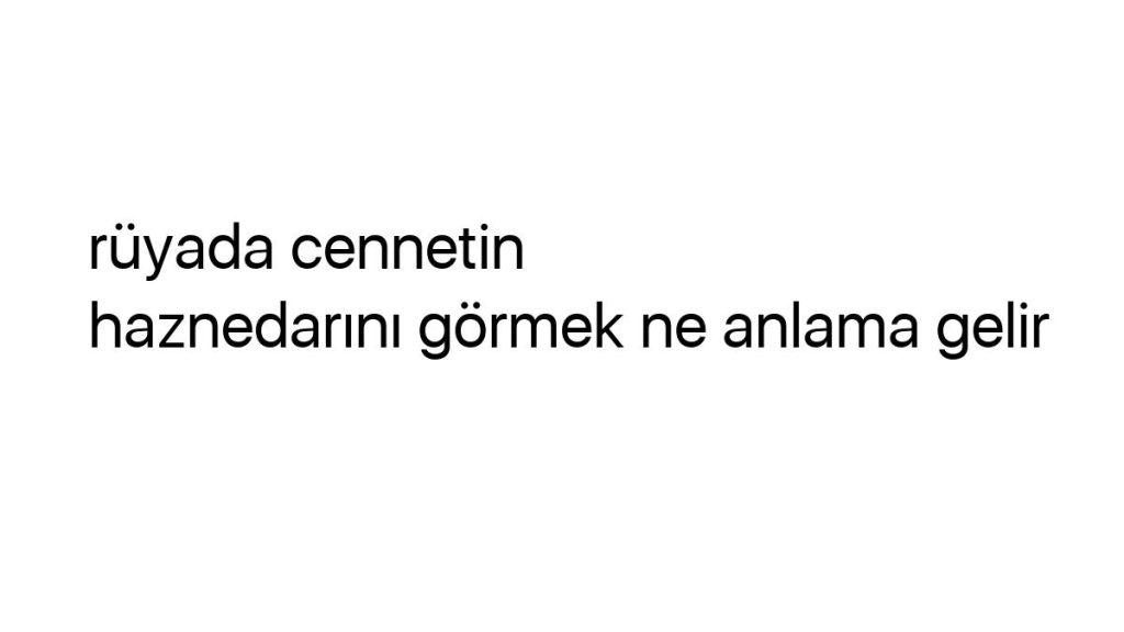 ruyada-cennetin-haznedarini-gormek-ne-anlama-gelir-25721