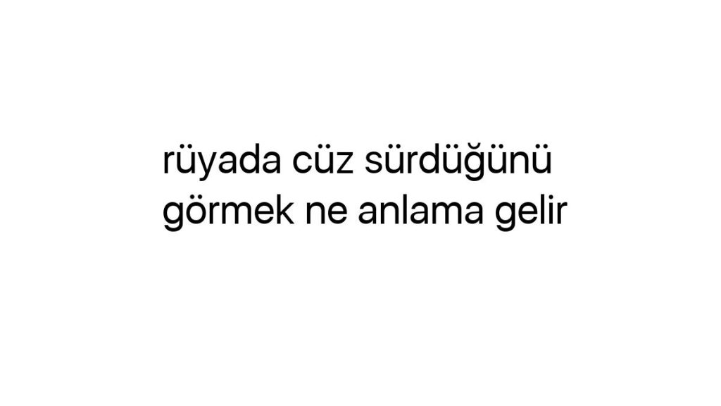 ruyada-cuz-surdugunu-gormek-ne-anlama-gelir-92670