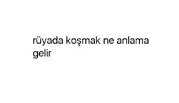 Rüyada koşmak ne anlama gelir