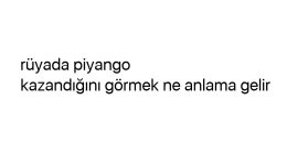 Rüyada piyango kazandığını görmek ne anlama gelir