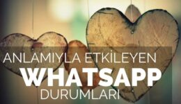 Whatsapp Durum Sözleri ve İndirme Yöntemleri