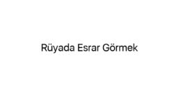 Rüyada Esrar Görmek