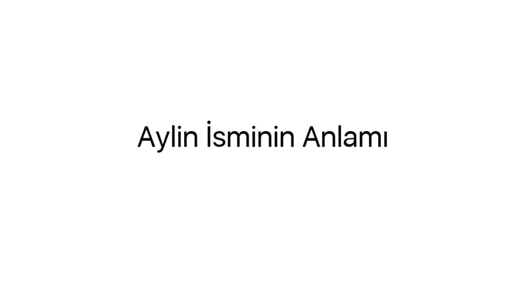 aylin-isminin-anlami-15993