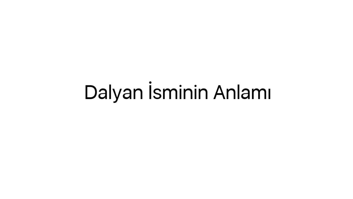 dalyan-isminin-anlami-8122