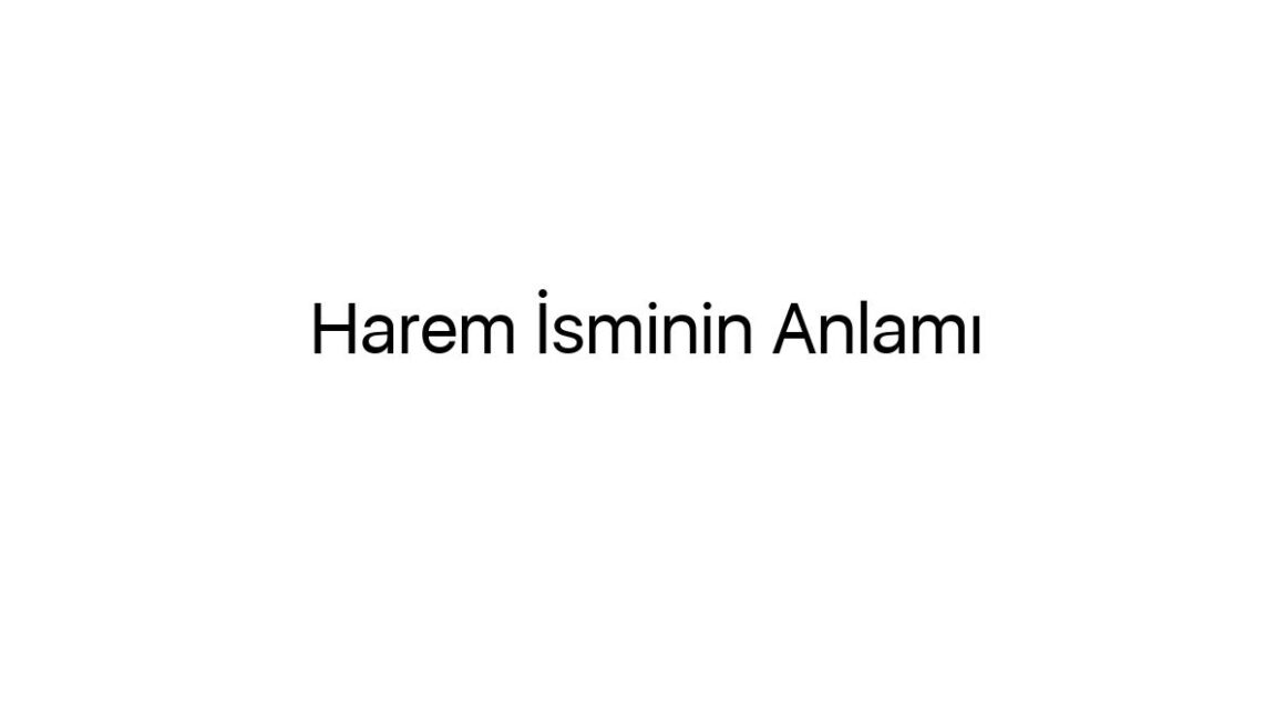 harem-isminin-anlami-29075