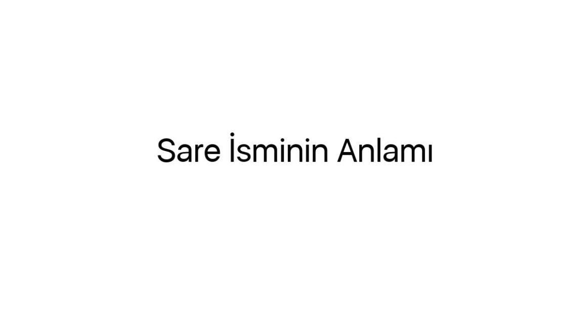 sare-isminin-anlami-71687