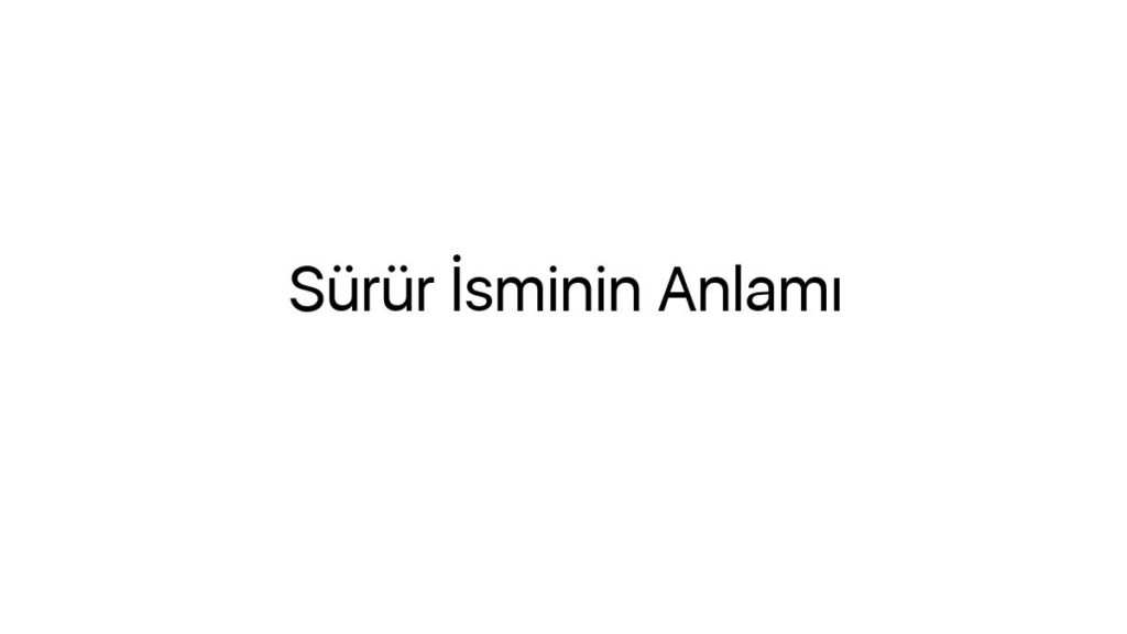 surur-isminin-anlami-24591